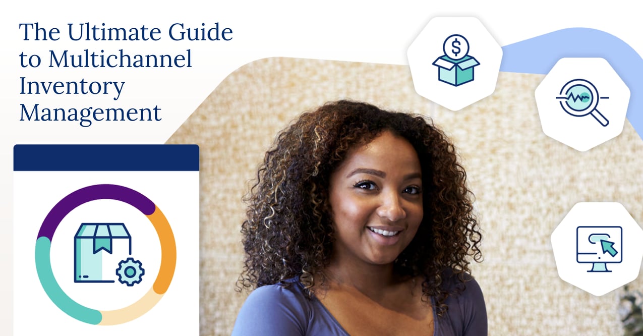 The ultimate guide to multichannel inventory management [eBook] - Cin7
