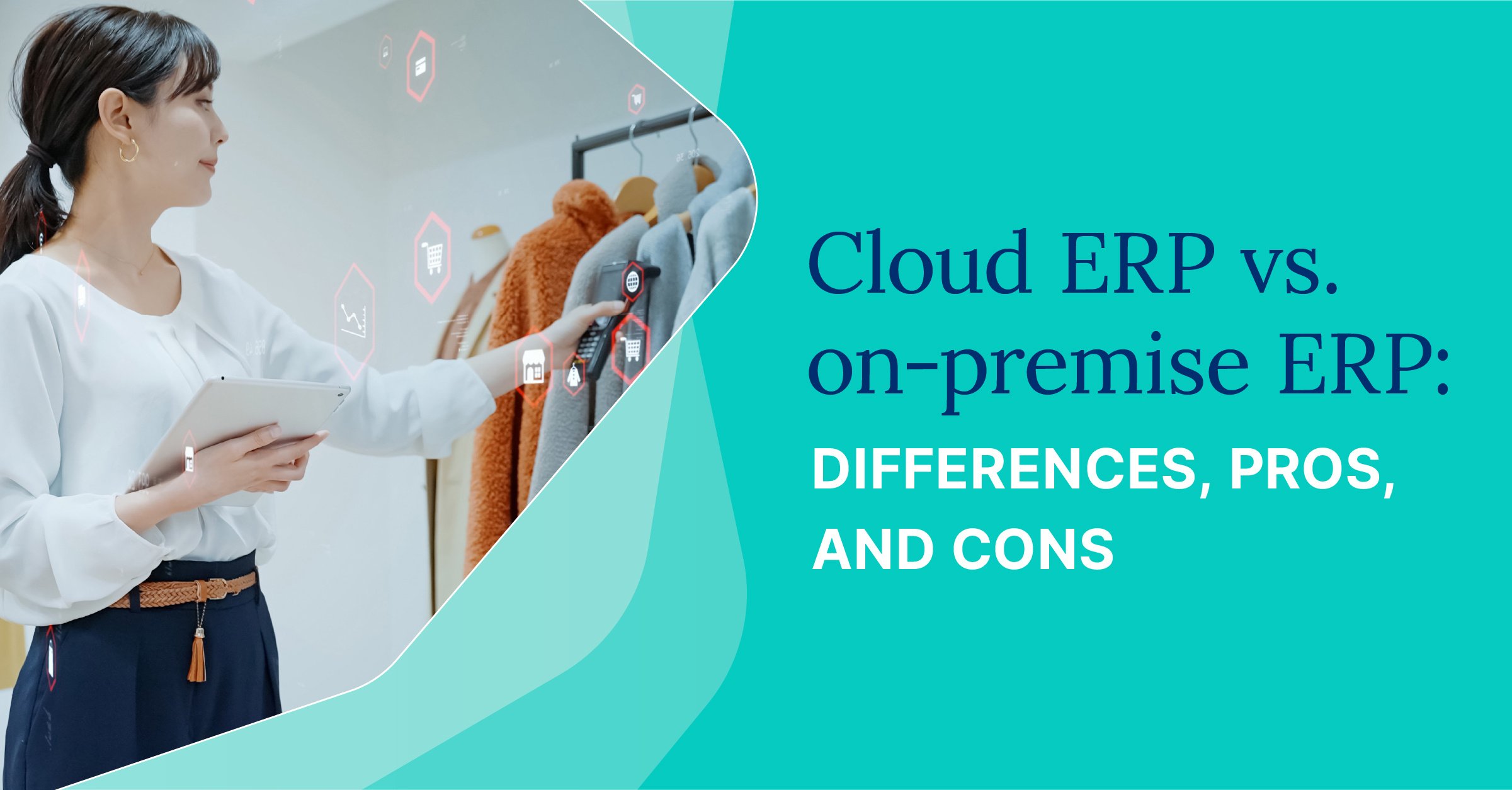 Cloud ERP vs. on-premise ERP: Differences, pros, and cons - Cin7