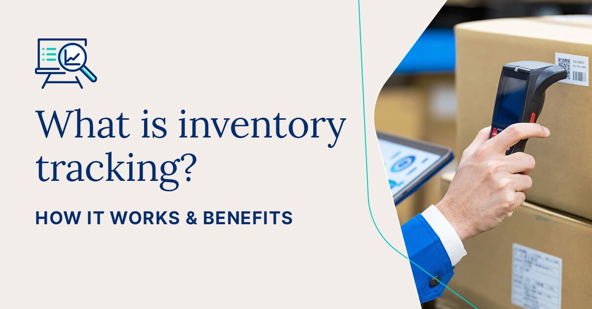 What is inventory tracking? How it works + benefits - Cin7